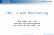 FNST’s QAD Monitoring