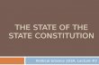 The state  of  THE State  Constitution