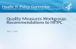 Quality Measures Workgroup: Recommendations to HITPC