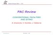 PAC Review CONVENTIONAL FACILITIES AND  SITING A. Enomoto, V .  Kuchler, J. Osborne