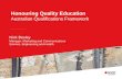 Honouring Quality  E ducation  Australian Qualifications Framework
