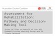 Assessment for Rehabilitation:  Pathway and Decision-Making Tool