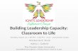 Building Leadership Capacity: Classroom to Life