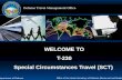 WELCOME TO T-230 Special Circumstances Travel (SCT)