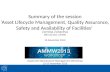 Summary of the session ‘Asset  Lifecycle  Management,  Quality Assurance ,  Safety  and  Availability  of  Facilities ’