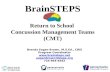 BrainSTEPS Return to School  Concussion Management Teams (CMT)