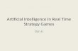 Artificial Intelligence in Real Time Strategy Games