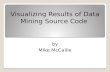 Visualizing Results of Data Mining Source Code