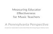 Measuring Educator Effectiveness  for Music Teachers