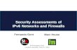 Security  Assessments of IPv6  Networks and  Firewalls