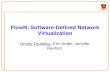 FlowN : Software-Defined Network Virtualization