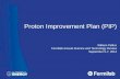 Proton Improvement Plan (PIP) William Pellico Fermilab Annual Science and Technology Review September 5-7, 2012