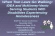 When Two Laws Go Walking: IDEA and McKinney-Vento Serving Students With Disabilities Experiencing Homelessness