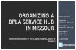 organizing  a  DPLA Service Hub  in Missouri