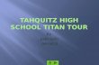 Tahquitz  High School Titan Tour
