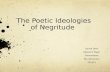 The Poetic Ideologies of Negritude