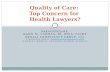 Quality of Care:  Top Concern for  Health Lawyers?