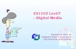 CS1102 Lec07  –  Digital Media