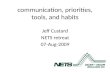 communication, priorities, tools, and habits
