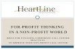 For-Profit Thinking  in a Non-Profit World Ideas for utilizing corporate call center practices  to improve your non-profit call center