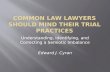 Common law Lawyers should mind their trial practices