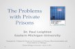 The Problems with Private Prisons