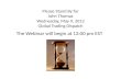 Please Stand  By for John  Thomas Wednesday, May 9, 2012 Global Trading Dispatch