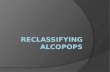 Reclassifying  AlcopopS