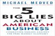 The 5 Big Lies About American Business by Michael Medved - Excerpt