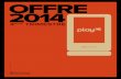 Clear Channel Play - offre 2014