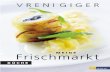 Vreni Giger - Meine Frischmarktküche (Look inside)