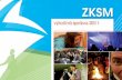 Výročná správa ZKSM 2011