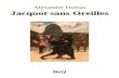 Alexandre Dumas - Jacquot sans Oreilles.