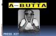 A-Butta Press Kit