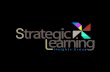 SLIG: Strategic Learning Insights Group