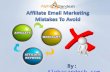 Affiliate email marketing mistakes to avoid