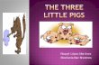 The Three Littel Pigs
