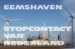 Eemshaven - Stopcontact van Nederland