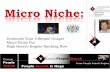 Micro Niche: Dominate Your Focused Micro Niche For Fantastic Prime Search Engine Ranking Finally