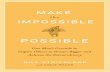 Make the Impossible Possible by Bill Strickland with Vince Rause- Excerpt