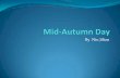 Niujilian - Mid-Autumn Day presentation (1)