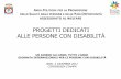 Regione Puglia: resoconto progetti disabili 2012