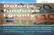 Dotacje, fundusze i granty / Robert Barański
