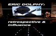 ERIC DOLPHY: retrospective & influence