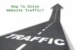 How to drive website traffic