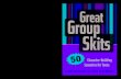 Great Group Skits : 50 Character-Building Scenarios for Teens