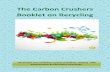 The Carbon Crushers Booklet on Recycling