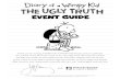 Diary of a Wimpy Kid: The Ugly Truth Event Guide