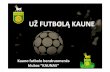 Už futbolą Kaune