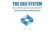 CBS Builing Innovation, Resume Francaise